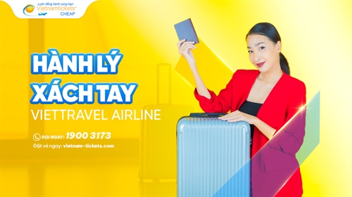 Thông tin hành lý xách tay Vietravel Airline  - Vietnam Tickets